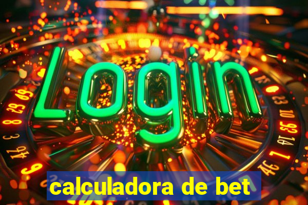 calculadora de bet