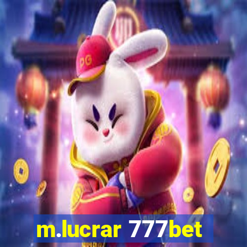 m.lucrar 777bet