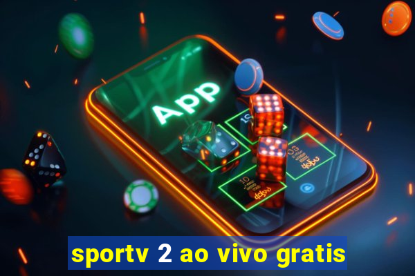 sportv 2 ao vivo gratis