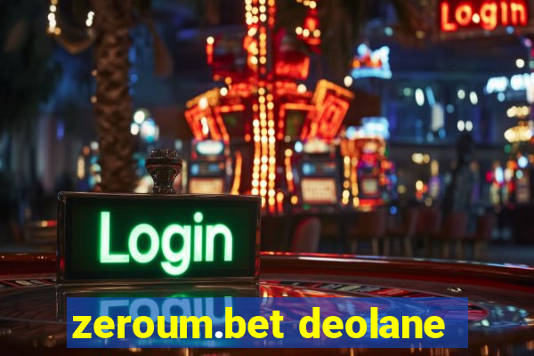 zeroum.bet deolane