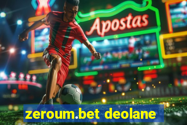 zeroum.bet deolane