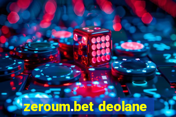 zeroum.bet deolane