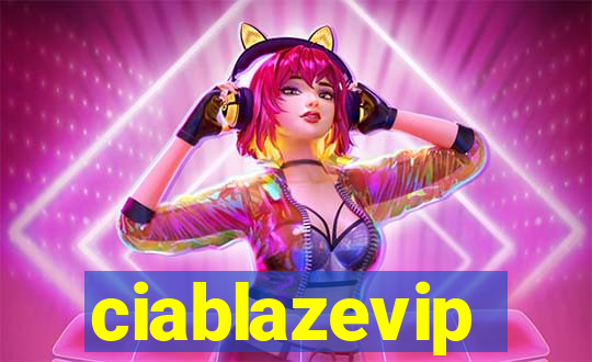 ciablazevip