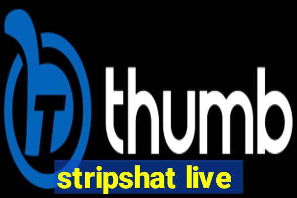 stripshat live