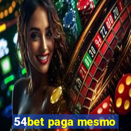 54bet paga mesmo