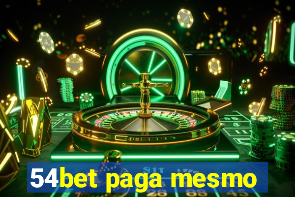 54bet paga mesmo