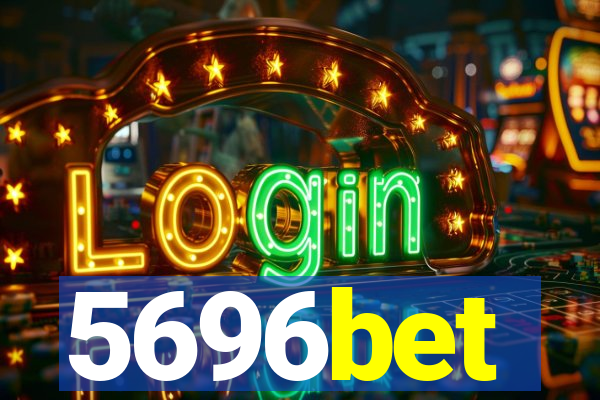 5696bet