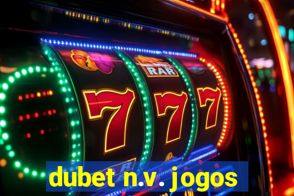 dubet n.v. jogos