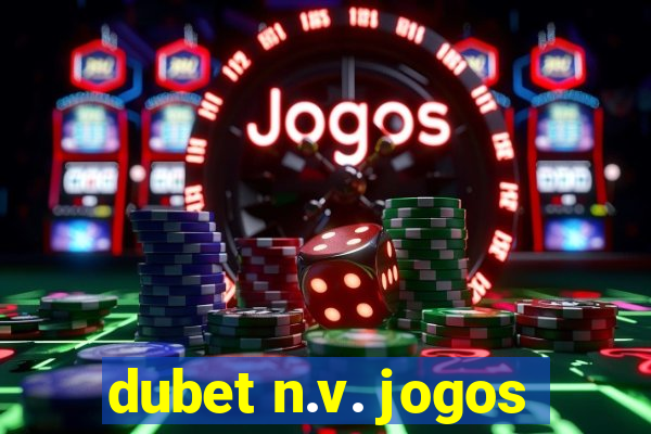 dubet n.v. jogos