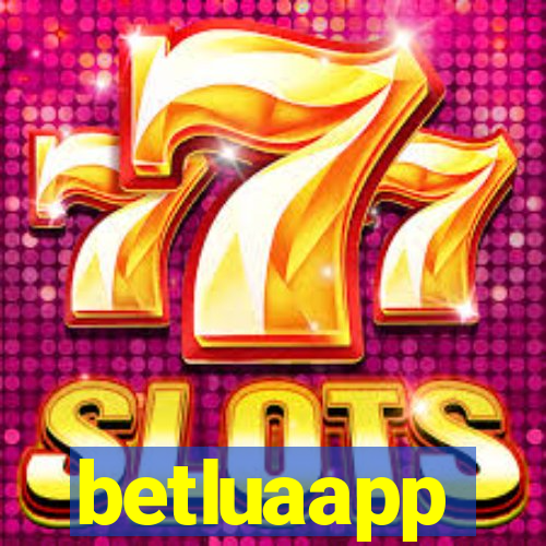 betluaapp