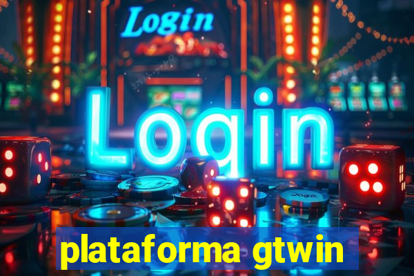 plataforma gtwin