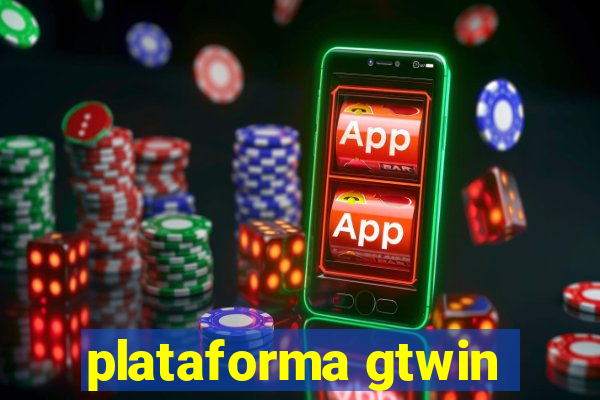 plataforma gtwin