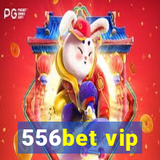 556bet vip