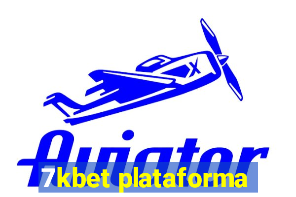 7kbet plataforma