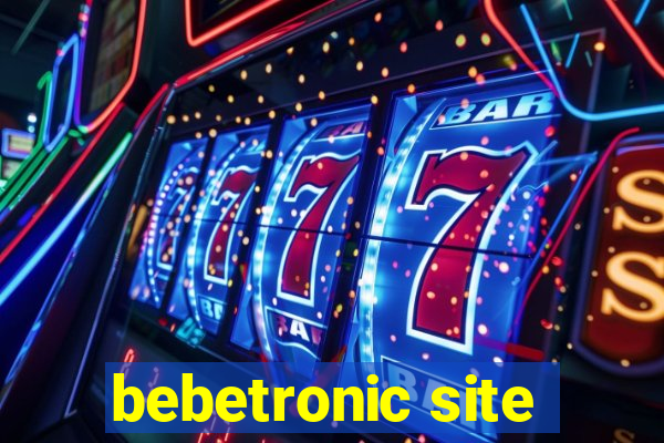 bebetronic site