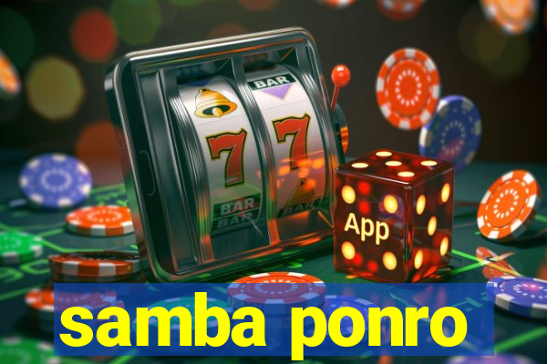 samba ponro