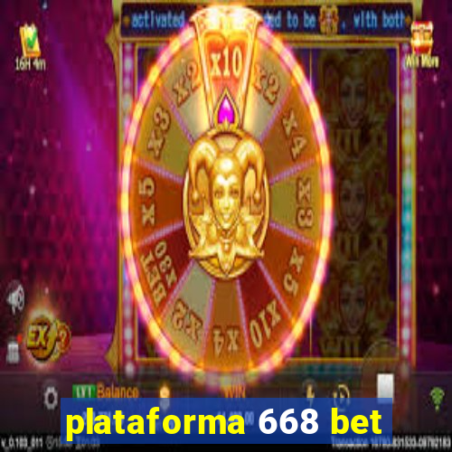 plataforma 668 bet