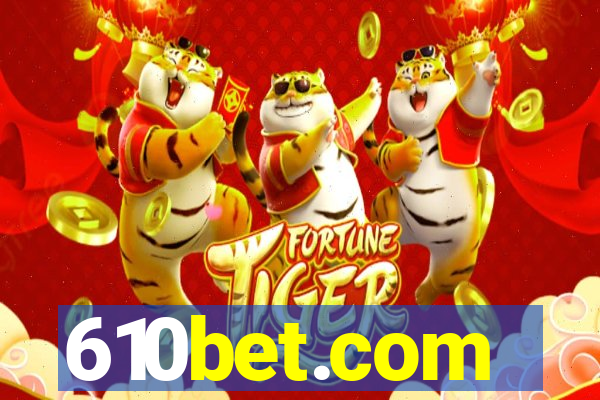 610bet.com