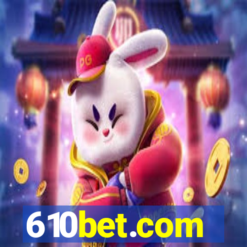 610bet.com