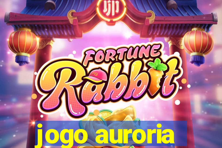 jogo auroria