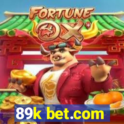 89k bet.com