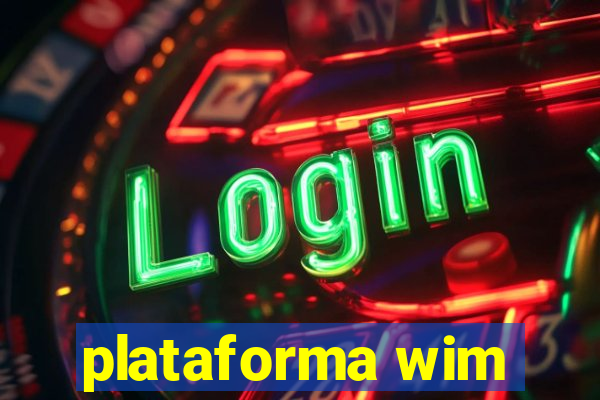 plataforma wim