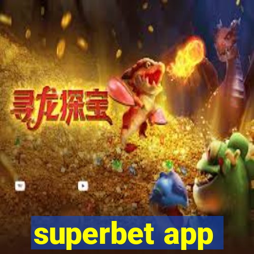 superbet app