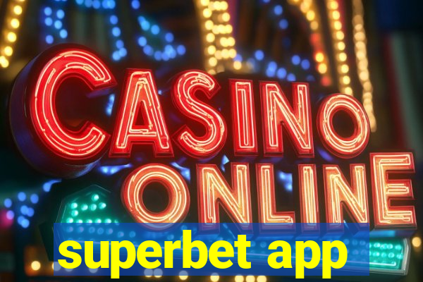 superbet app