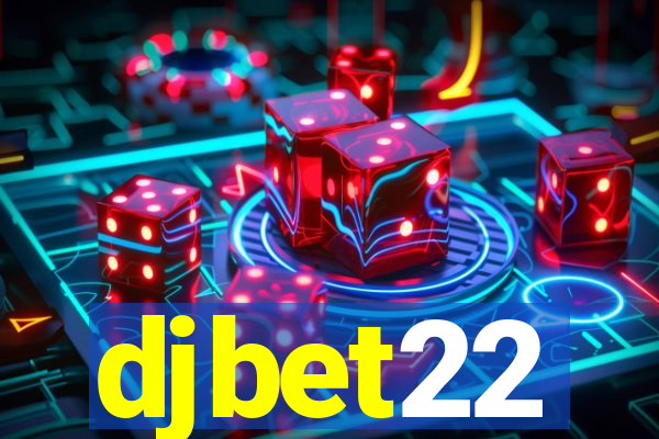 djbet22