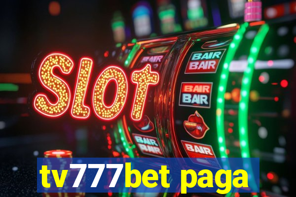 tv777bet paga