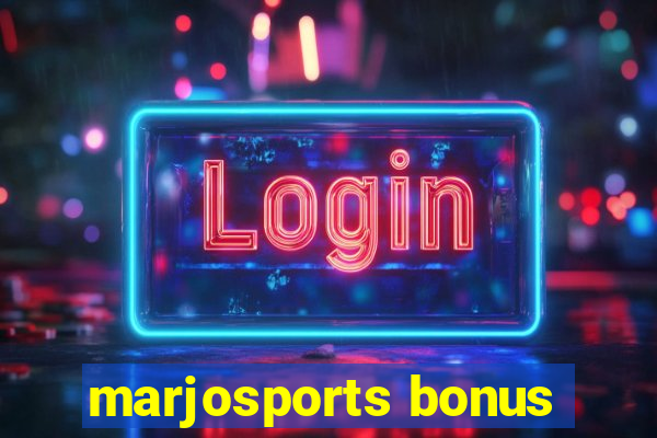 marjosports bonus