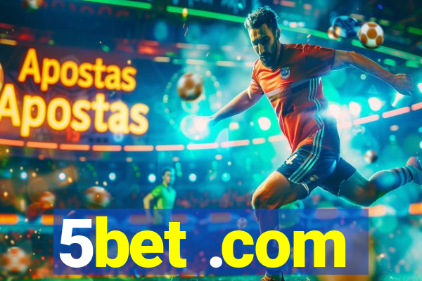 5bet .com