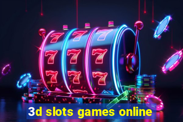 3d slots games online