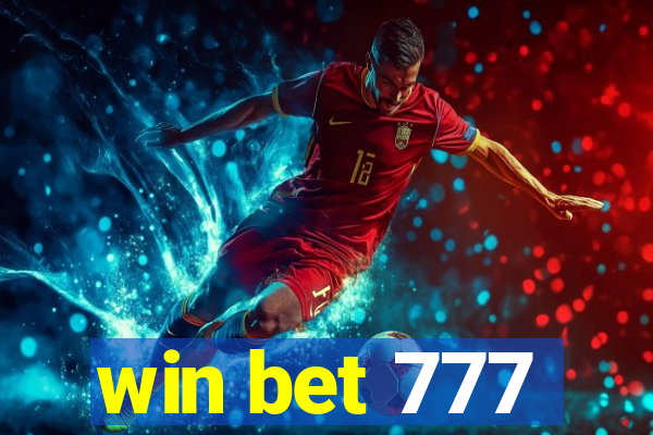 win bet 777