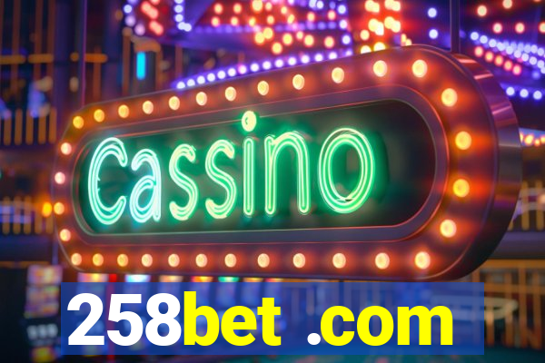 258bet .com