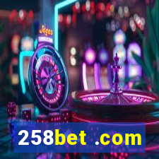 258bet .com