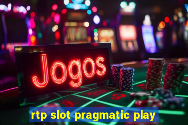 rtp slot pragmatic play