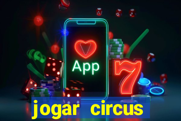 jogar circus delight demo