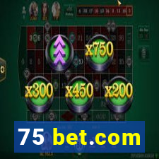 75 bet.com