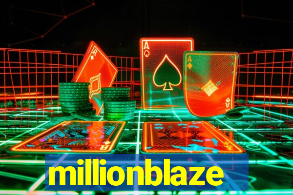 millionblaze