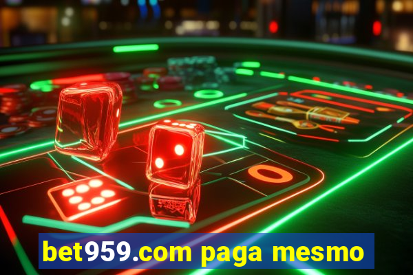 bet959.com paga mesmo