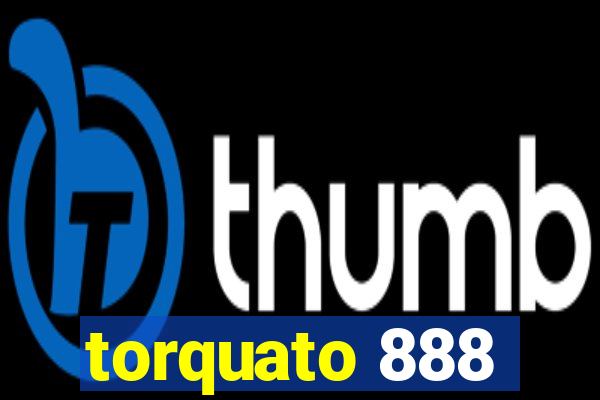 torquato 888