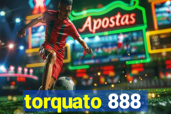 torquato 888