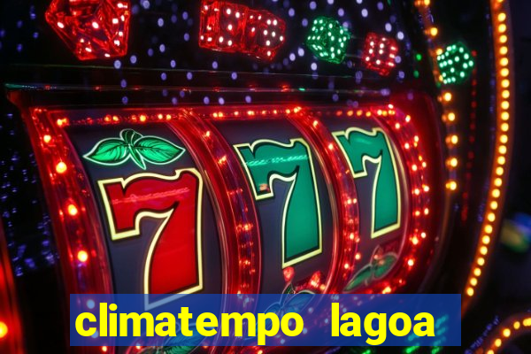 climatempo lagoa real bahia