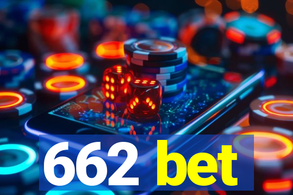 662 bet