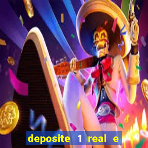 deposite 1 real e ganhe 20