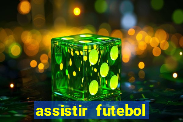 assistir futebol online multi canais