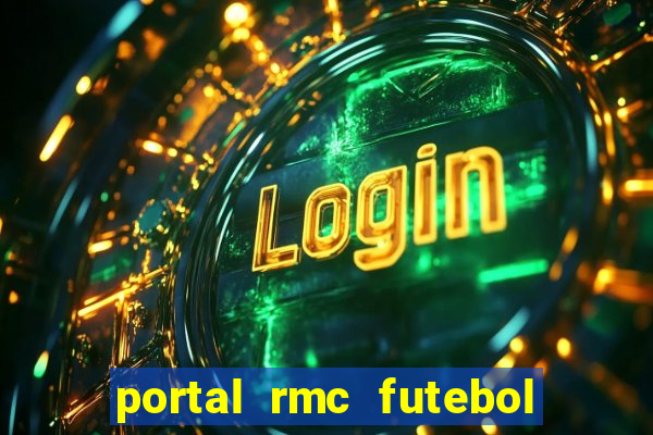 portal rmc futebol ao vivo