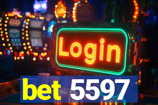 bet 5597