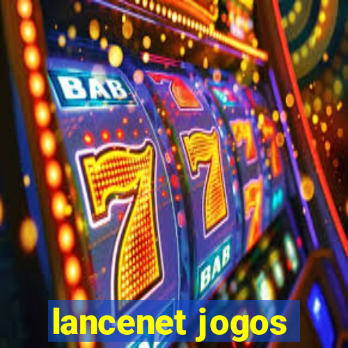 lancenet jogos